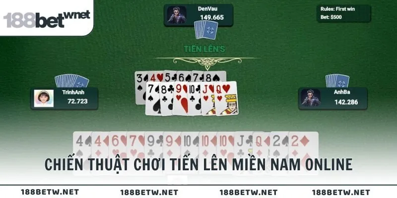 Chiến thuật chơi Tiến Lên Miền Nam trực tuyến hiệu quả