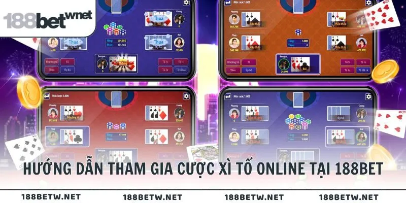 Hướng dẫn tham gia cược Xì Tố online tại 188BET