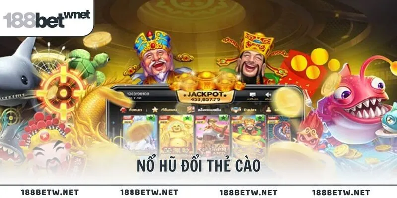 nổ hũ đổi thẻ cào